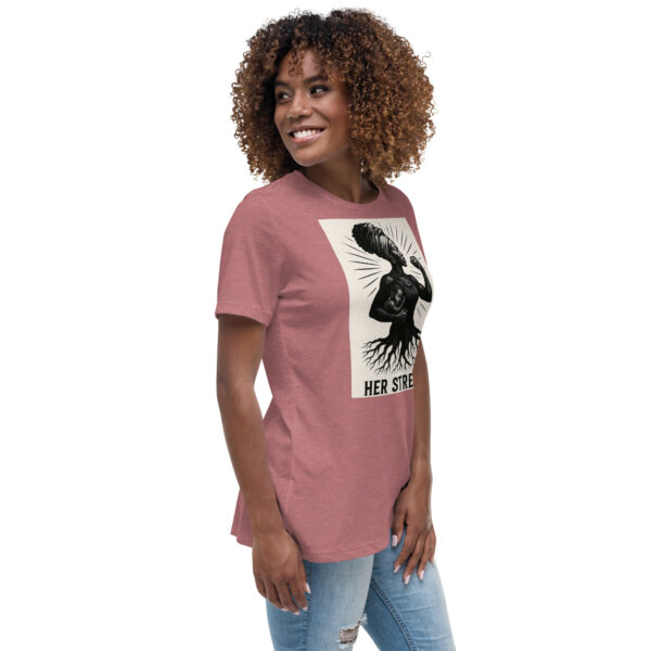 Her Strength Women's Relaxed T-Shirt - Image 23